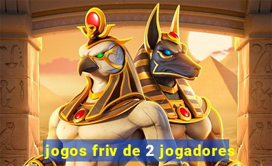 jogos friv de 2 jogadores